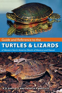 Bartlett, R. D. & Patricia P. Bartlett.  Guide and Reference to the Turtles and Lizards of Western North America (North of Mexico) and Hawaii.  University Press of Florida, 2009.