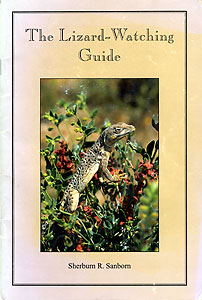 Sanborn, Sherburn R.  The Lizard-Watching Guide - The Common Lizards of Southern California's Mojave and Colorado Deserts.  Lorraine Press, 1994.
